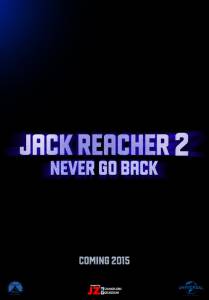 Джек Ричер: Никогда не возвращайся смотреть отнлайн