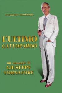 Последний леопард: Портрет Гоффредо Ломбардо смотреть отнлайн