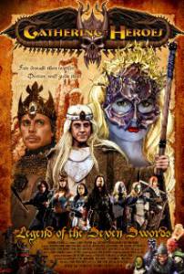 Gathering of Heroes: Legend of the Seven Swords смотреть отнлайн
