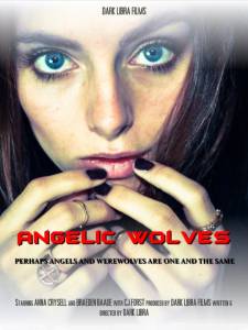 Angelic Wolves: The Movie  