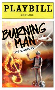 Burning Man the Musical (видео) смотреть отнлайн