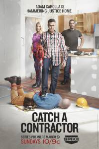 Catch a Contractor (сериал 2014 – ...) смотреть отнлайн