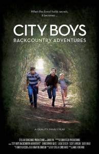 City Boys: Backcountry Adventures