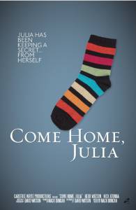 Come Home, Julia  