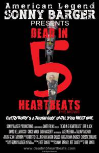 Dead in 5 Heartbeats смотреть отнлайн