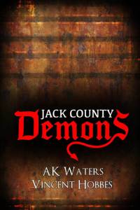 Demons of Jack County  