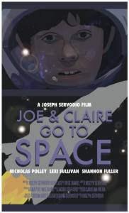 Joe & Claire Go to Space