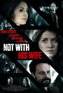 Not with His Wife ()
