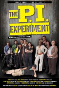 The P.I. Experiment ()