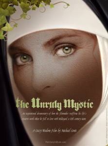 The Unruly Mystic: Saint Hildegard  