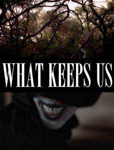 What Keeps Us