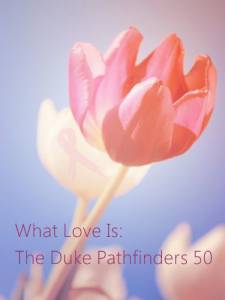 What Love Is: The Duke Pathfinders 50  